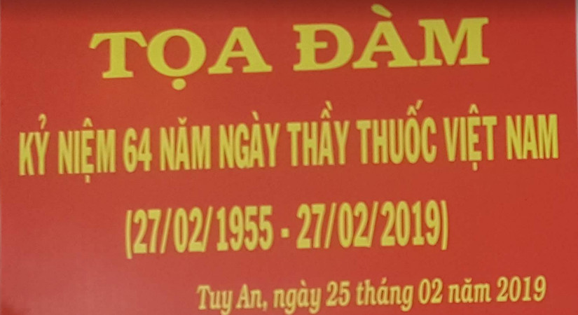 TỌA ĐÀM KỶ NIỆM NGÀY THẦY THUỐC VIỆT NAM 27/2/2019