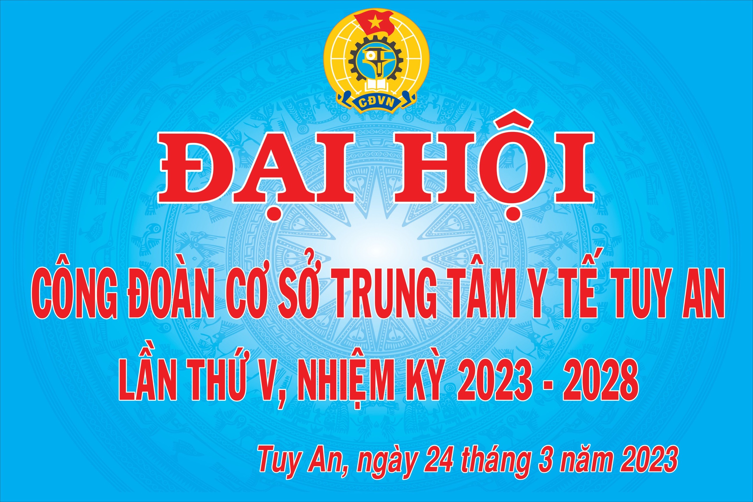 Đại hội Công đoàn cơ sở trung tâm Y tế huyện Tuy An lần thứ V nhiệm kỳ (2023-2028)