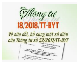 THÔNG TƯ 18/2018/TT-BYT SỬA ĐỔI THÔNG TƯ 52/2017/TT-BYT VỀ ĐƠN THUỐC VÀ KÊ ĐƠN THUỐC HÓA DƯỢC, SINH 