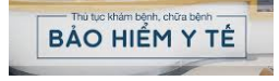 Thủ tục khám bệnh, chữa bệnh bảo hiểm y tế